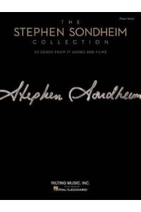 The Stephen Sondheim Collection 52 Songs from 17 Shows and Films