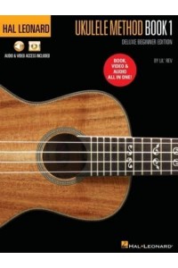 Hal Leonard Ukulele Method Deluxe Beginner Edition: Includes Book, Video and Audio All in One!