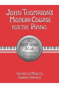 John Thompson Modern Course for the Piano, Bk 2 - John Thompson's Modern Course for the Piano