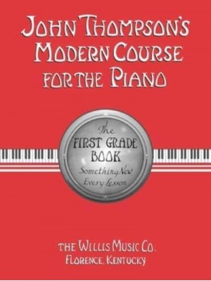 John Thompson Modern Course for the Piano, Bk 2 - John Thompson's Modern Course for the Piano