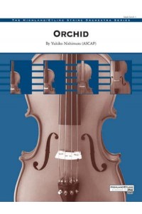 Orchid Conductor Score & Parts - Highland String Orchestra (Hso)