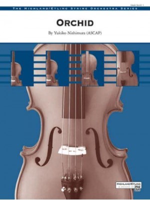 Orchid Conductor Score & Parts - Highland String Orchestra (Hso)