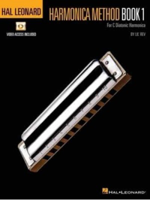 Hal Leonard Harmonica Method - Book 1 for C Diatonic Harmonica With Access to Online Video Lessons by Lil' REV