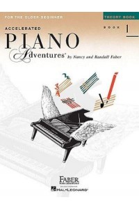 Accelerated Piano Adventures, Book 1, Theory Book For the Older Beginner