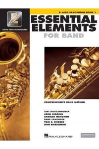 Essential Elements 2000 E Alto Saxophone Book 1 Comprehensive Band Method