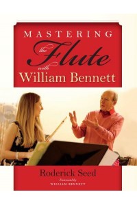 Mastering the Flute With William Bennett
