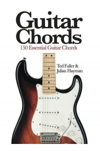 Guitar Chords 150 Essential Guitar Chords - Mini Encyclopedia