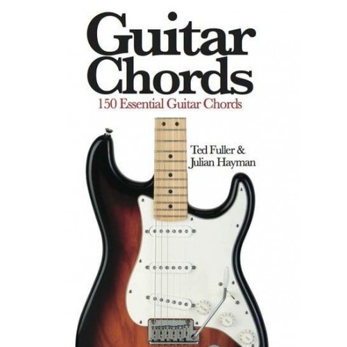 Guitar Chords 150 Essential Guitar Chords - Mini Encyclopedia