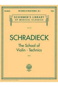 School of Violin Technics - Book 1 Schirmer Library of Classics Volume 515