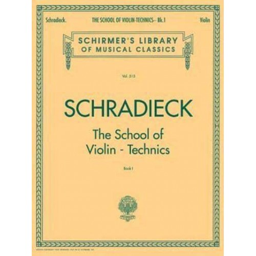 School of Violin Technics - Book 1 Schirmer Library of Classics Volume 515