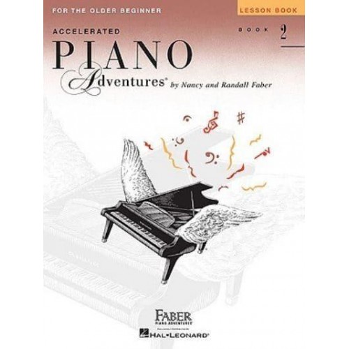 Accelerated Piano Adventures. Lesson Book 2 For the Older Beginner