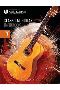 London College of Music Classical Guitar Handbook 2022. Grade 7