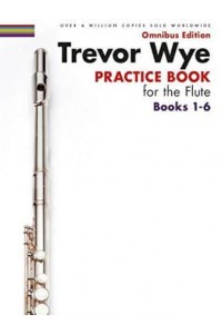 Wye Practice Book for the Flute Books 1-6 Revised Book Only Edition