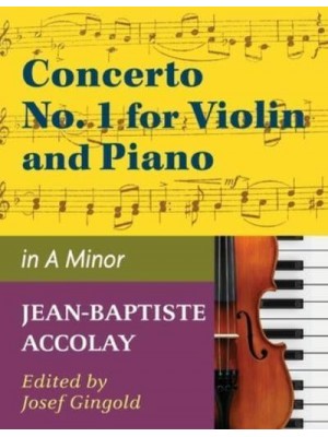 Accolay, J.B. - Concerto No. 1 in a minor for Violin - Arranged by Josef Gingold - International