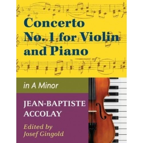 Accolay, J.B. - Concerto No. 1 in a minor for Violin - Arranged by Josef Gingold - International