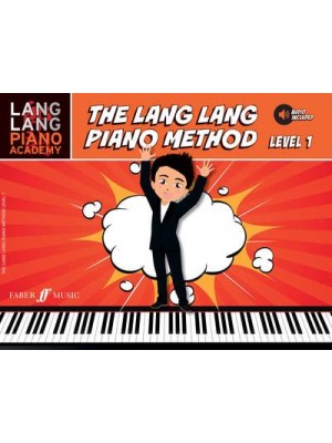 The Lang Lang Piano Method: Level 1 - Lang Lang Piano Academy