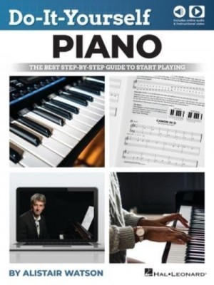 Do-It-Yourself Piano: The Best Step-By-Step Guide to Start Playing - Book With Online Audio & Video