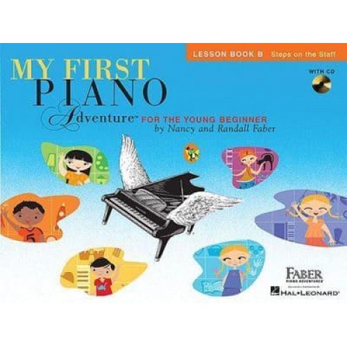 My First Piano Adventure. Lesson Book B Steps on the Staff for the Young Beginner