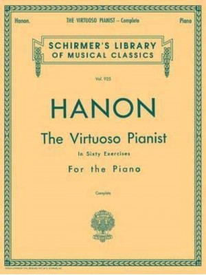Hanon - Virtuoso Pianist in 60 Exercises - Complete Schirmer's Library of Musical Classics, Vol. 925