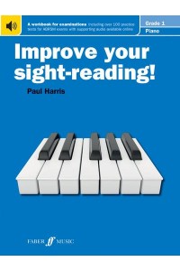 Improve Your Sight-Reading! Piano Grade 1 - Improve Your Sight-Reading!