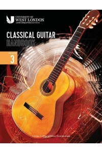 London College of Music Classical Guitar Handbook 2022. Grade 3