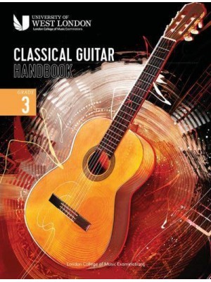 London College of Music Classical Guitar Handbook 2022. Grade 3