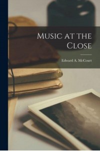 Music at the Close