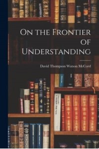 On the Frontier of Understanding