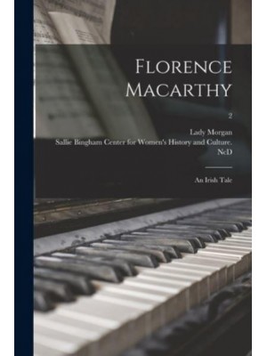 Florence Macarthy An Irish Tale; 2