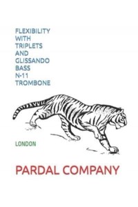 FLEXIBILITY WITH TRIPLETS AND GLISSANDO BASS N-11 TROMBONE : LONDON - Flexibility With Triplets and Glissando Bass Trombone London