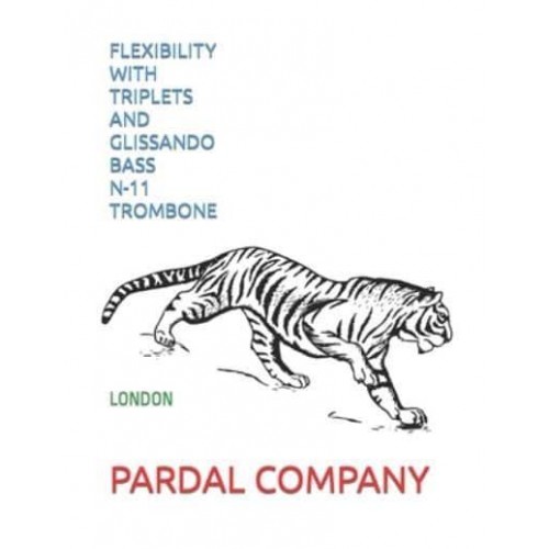 FLEXIBILITY WITH TRIPLETS AND GLISSANDO BASS N-11 TROMBONE : LONDON - Flexibility With Triplets and Glissando Bass Trombone London