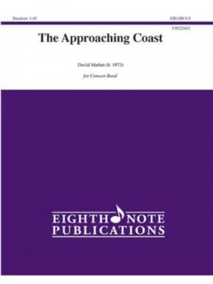 The Approaching Coast Conductor Score & Parts - Eighth Note Publications