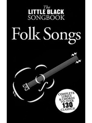Little Black Songbook of Folk Songs Lyrics/Chord Symbols