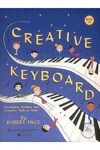 Creative Keyboard Book 1A - Creative Keyboard