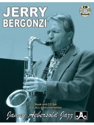 Jamey Aebersold Jazz -- Jerry Bergonzi, Vol 102 Book & CD - Jazz Play-A-Long for All Instrumentalists