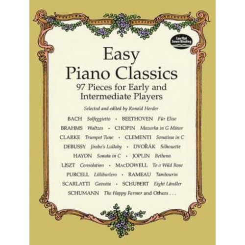 Easy Piano Classics 97 Pieces for Early and Intermediate Players - Dover Classical Piano Music
