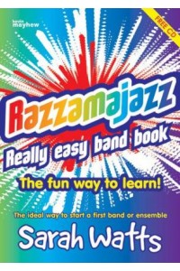 Razzamajazz Really Easy Band Book The Fun and Exciting Way to Play Together