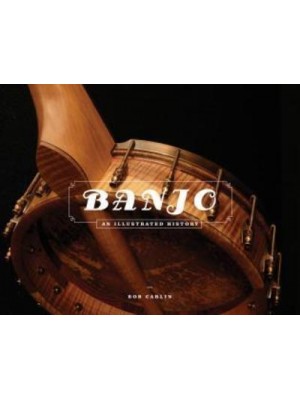 Banjo An Illustrated History