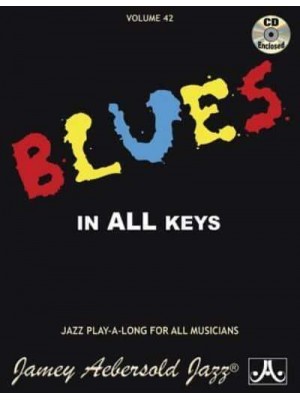 Jamey Aebersold Jazz -- Blues in All Keys, Vol 42 Book & CD - Jazz Play-A-Long for All Musicians