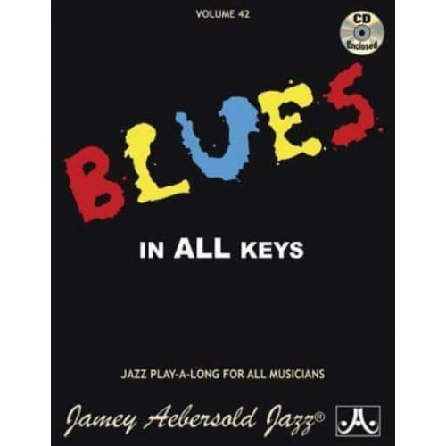 Jamey Aebersold Jazz -- Blues in All Keys, Vol 42 Book & CD - Jazz Play-A-Long for All Musicians