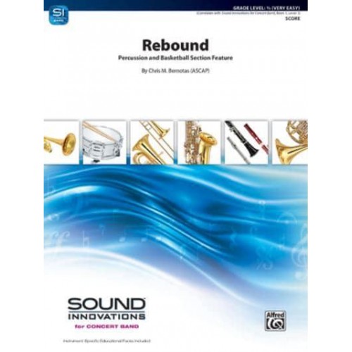 Rebound Percussion and Basketball Section Feature, Conductor Score - Sound Innovations for Concert Band