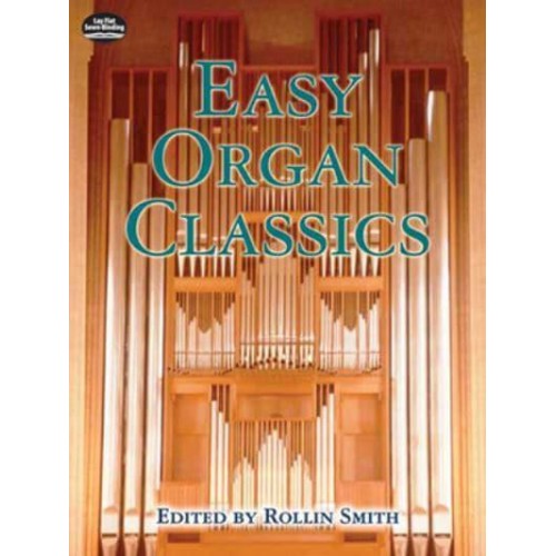 Easy Organ Classics - Dover Music for Organ