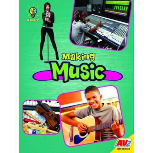 Making Music - Make It!