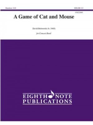 A Game of Cat and Mouse Conductor Score & Parts - Eighth Note Publications