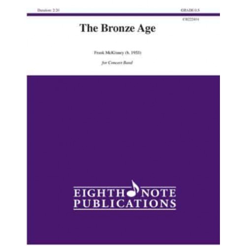 The Bronze Age Conductor Score & Parts - Eighth Note Publications