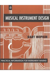 Musical Instrument Design Practical Information for Instrument Making