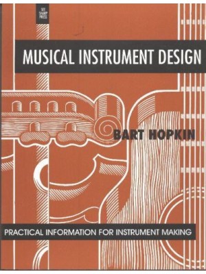 Musical Instrument Design Practical Information for Instrument Making