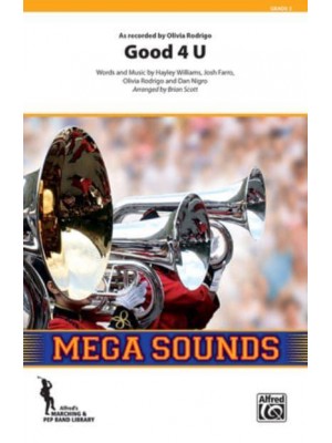 Good 4 U As Recorded by Olivia Rodrigo, Conductor Score & Parts - Mega Sounds for Marching Band