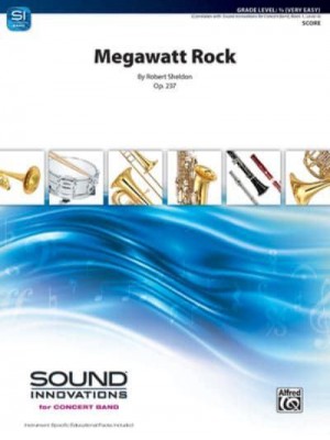 Megawatt Rock Op.237, Conductor Score - Sound Innovations for Concert Band