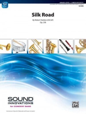 Silk Road Conductor Score - Sound Innovations for Concert Band